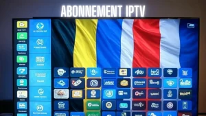 Guide Ultime sur l’Abonnement IPTV en France et Belgique en 2025
